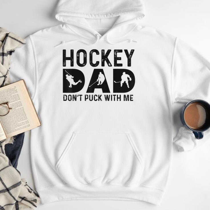 Hockey Dad Don't Puck With Me Men Hoodie