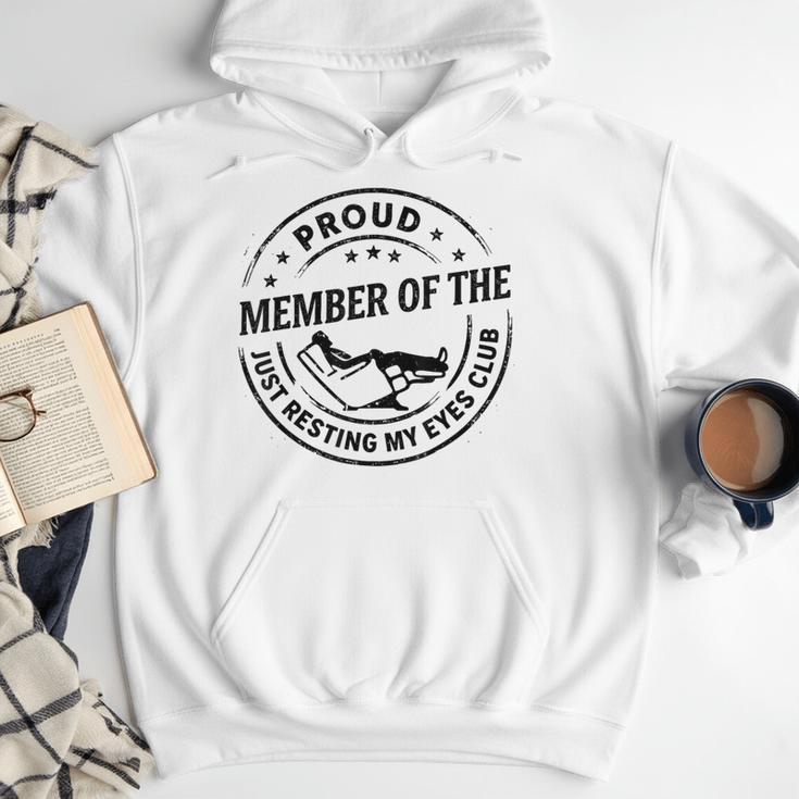 Proud Member Of The Just Resting My Eyes Club Dad Retirement Men Hoodie