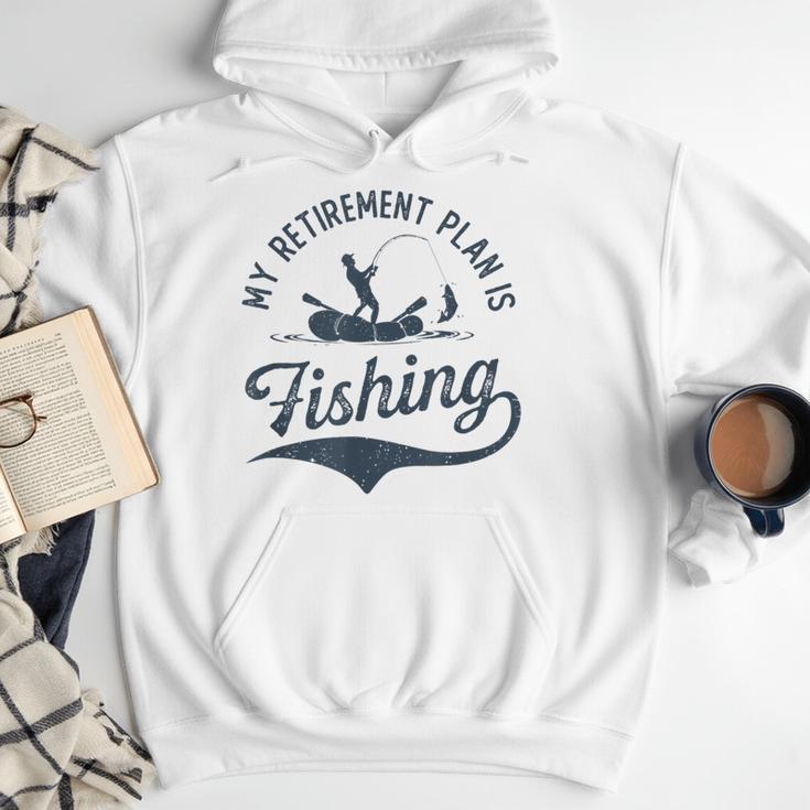 My Retirement Plan Is Fishing Fishermen Dad Grandpa Men Hoodie