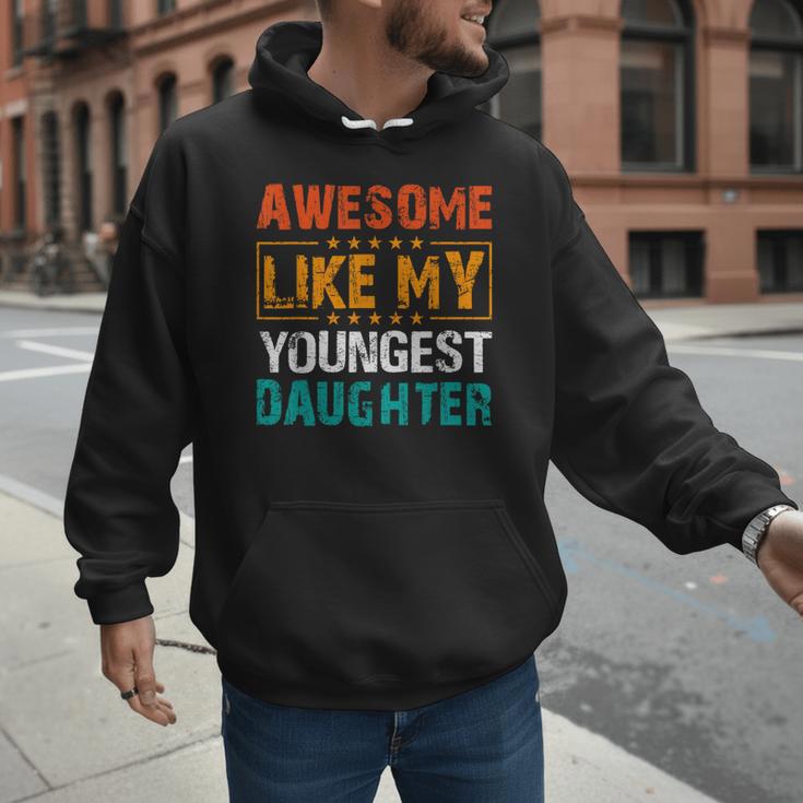 Awesome Like My Youngest Daughter Father’s Day Humor Dad Mom Men Hoodie