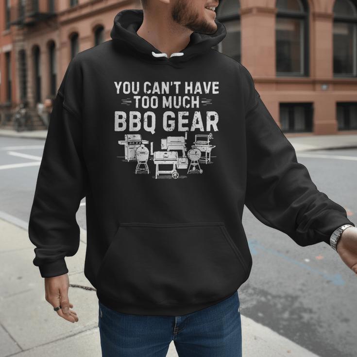 You Can't Have Too Much BBQ Gear Grill Grilling Dad Men Hoodie