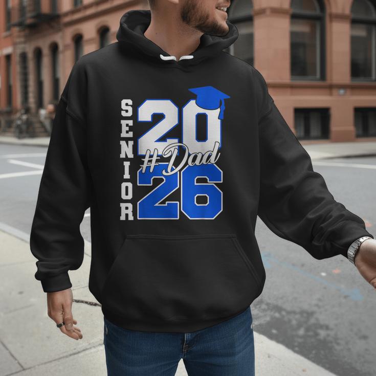 Class Of 2026 Dad Proud Dad Of A 2026 Senior Graduate Men Hoodie