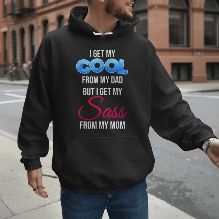 I Get My Cool From My Dad But I Get My Sass From My Mom Men Hoodie