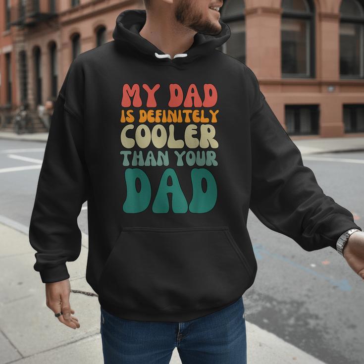 My Dad Is Cooler Than Your Dad Groovy Son Daughter Dad Men Hoodie