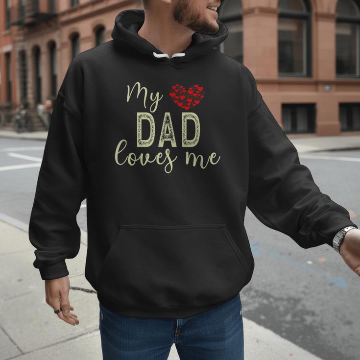 My Dad Loves Me Men Hoodie My Dad Loves Me Men Hoodie