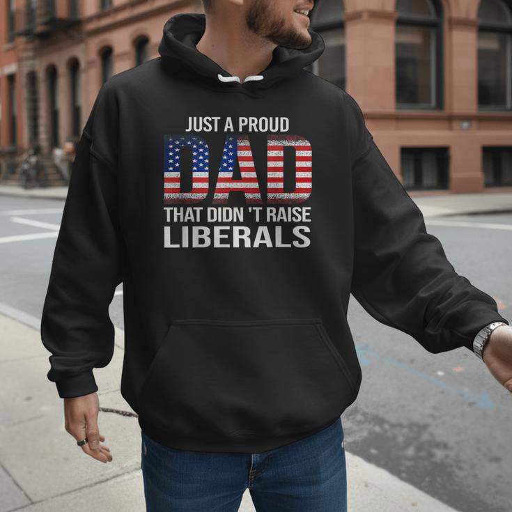 Dad Man Saying Proud Dad That Didn't Raise Liberals Men Hoodie Dad Man Saying Proud Dad That Didn't Raise Liberals Men Hoodie