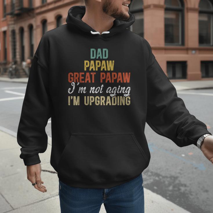 Dad Papaw Great Papaw I'm Upgrading Great Papaw Men Hoodie