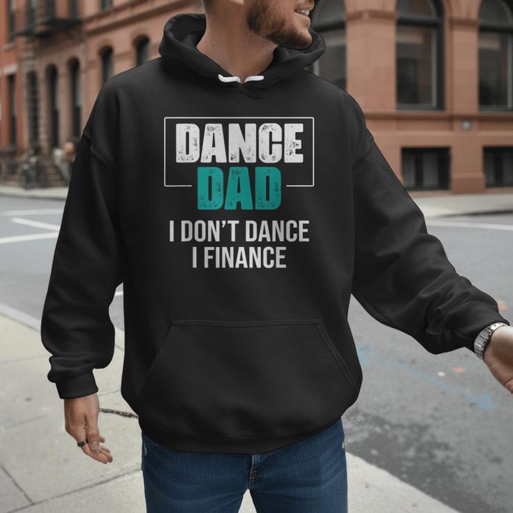 Dance Dad I Don't Dance I Finance Dad Saying Dancer Men Hoodie