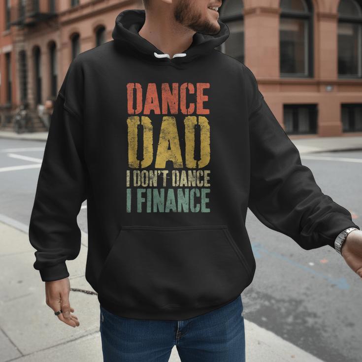 Dance Dad I Don't Dance I Finance Shirt Daddy Fathers Day Men Hoodie
