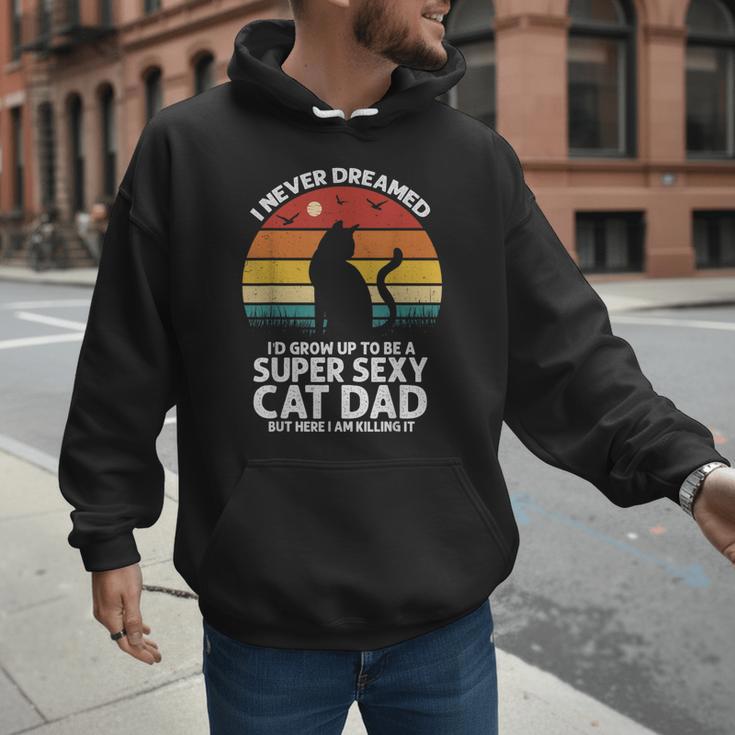 I Never Dreamed I'd Grow Up To Be a Super Sexy Cat Dad Men Hoodie