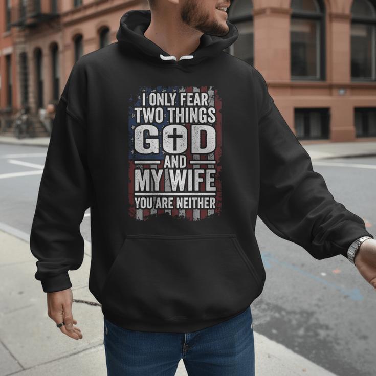 I Only Fear Two Things God And My Wife Dad Husband ON Back Men Hoodie