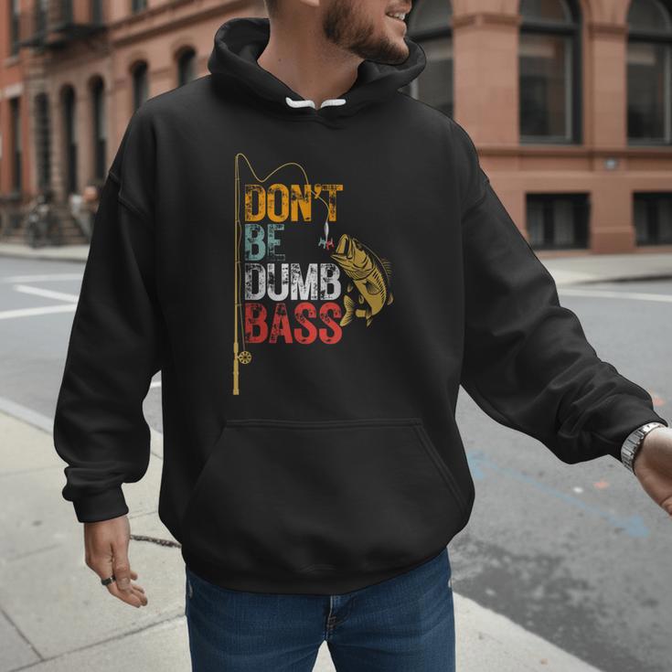 Fishing Jokes Dad Dont Be A Dumb Bass Fish Fisherman Men Hoodie