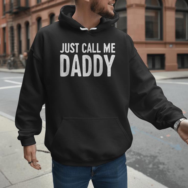Just Call Me Daddy Shirt Dad Men Fathers Day Men Hoodie