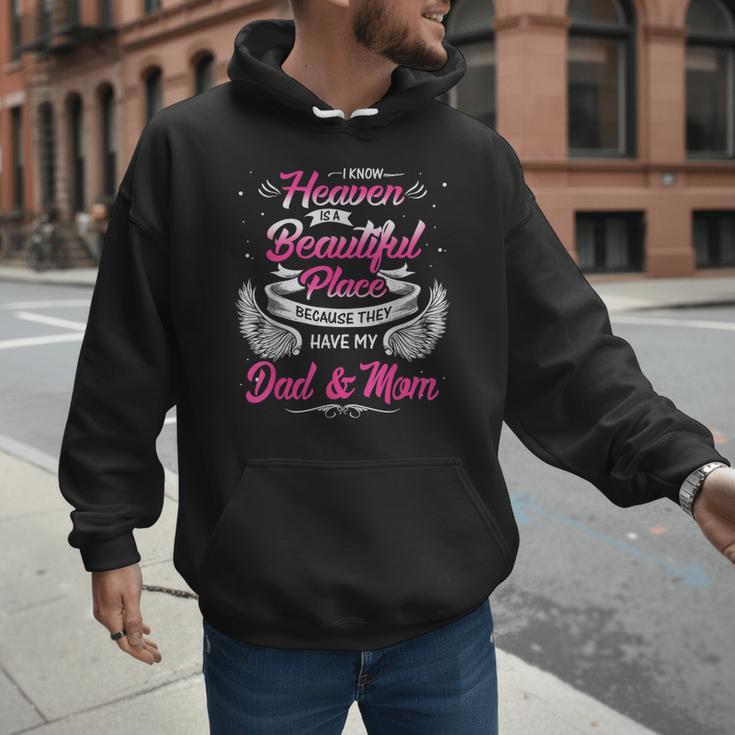 I Know Heaven Is A Beautiful Place They Have My Dad & Mom Men Hoodie