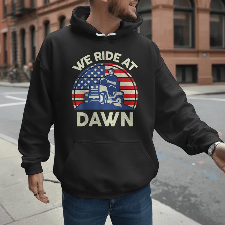 Lawn Mowing We Ride At Dawn Father Day Care Mower Dad Men Hoodie