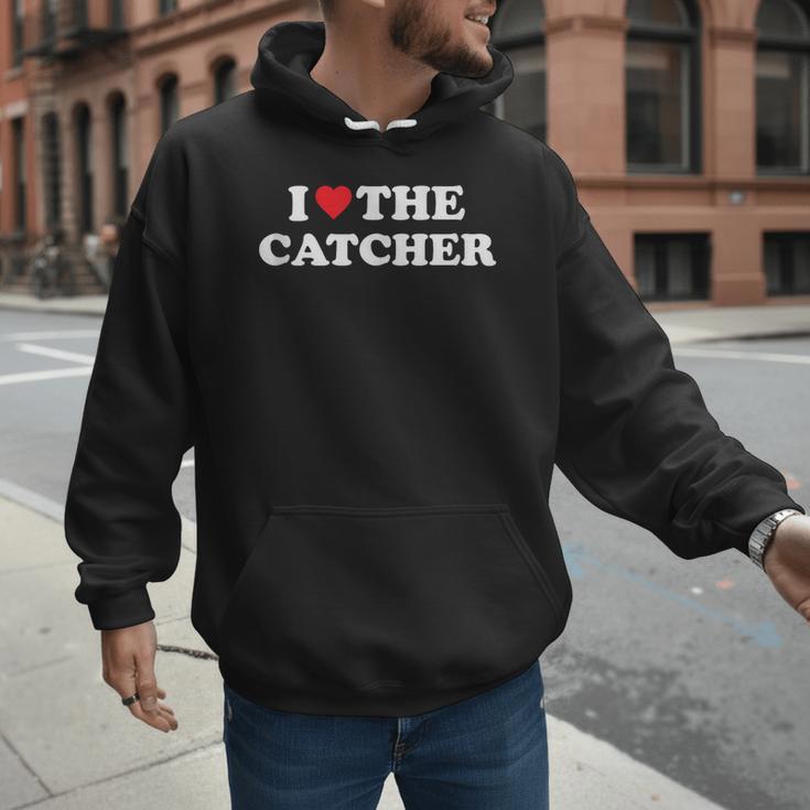 I Love The Catcher Baseball Softball Dad Mom Men Hoodie I Love The Catcher Baseball Softball Dad Mom Men Hoodie