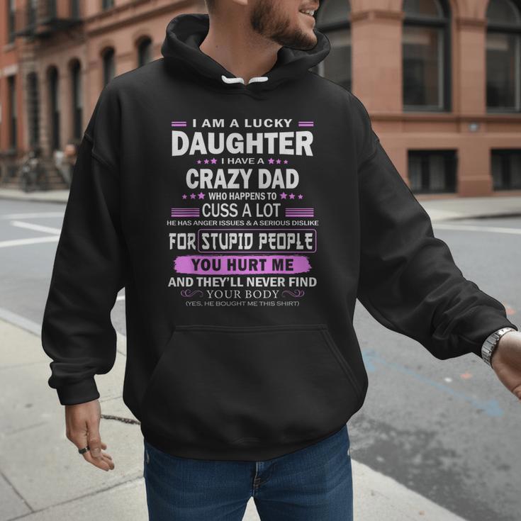 I Am A Lucky Daughter I Have A Crazy Dad Men Hoodie