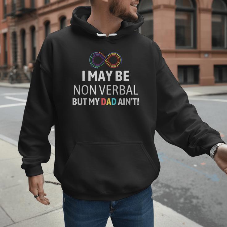 I May Be Non Verbal But My Dad Ain't Autism Pride Men Hoodie