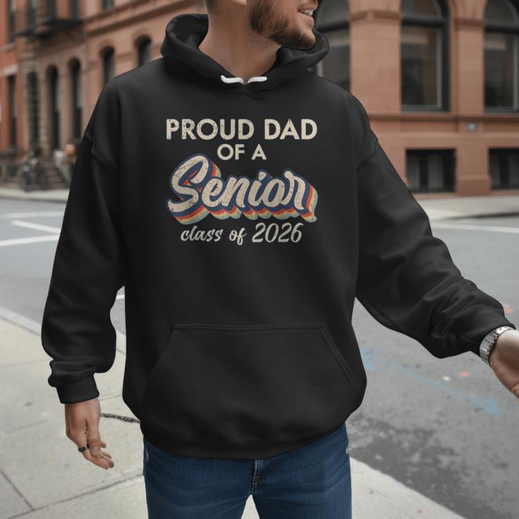 Retro Proud Dad Of a Senior Class Of 2026 Senior Dad 2026 Men Hoodie