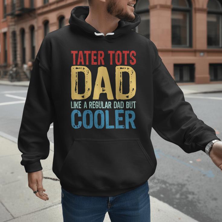 Tater Tots Dad Like a Regular Dad But Cooler Men Hoodie