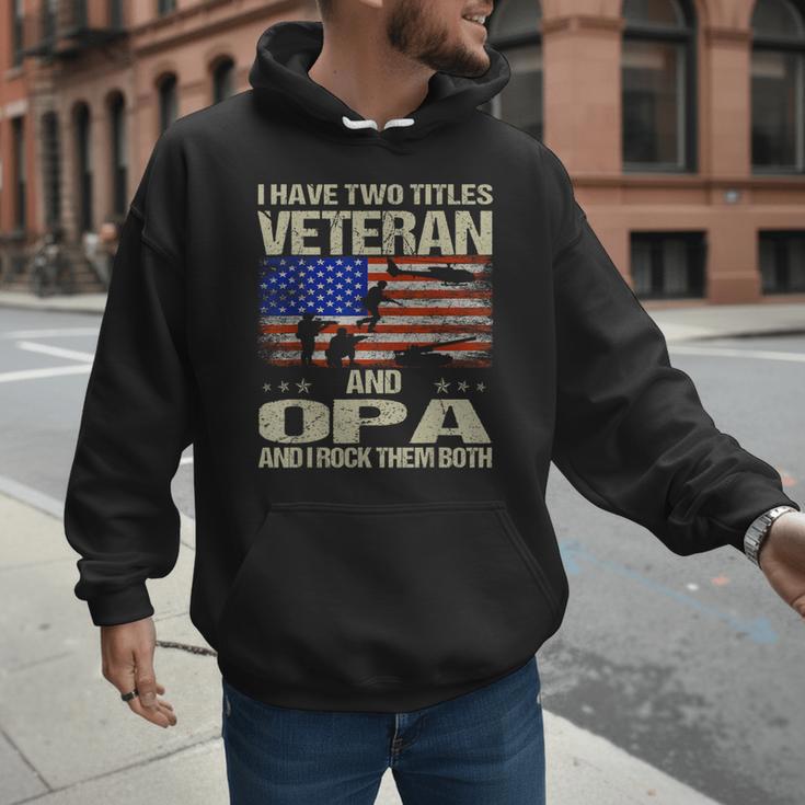 I Have Two Titles Veteran And Opa Dad Papa Grandpa Men Hoodie