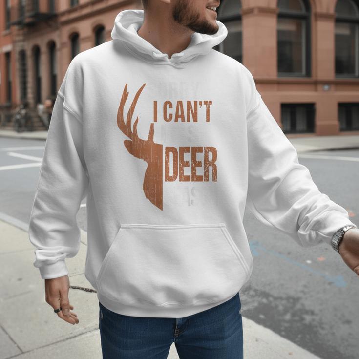 Hunting Sorry Deer Season Hunter Dad Father Day Men Hoodie
