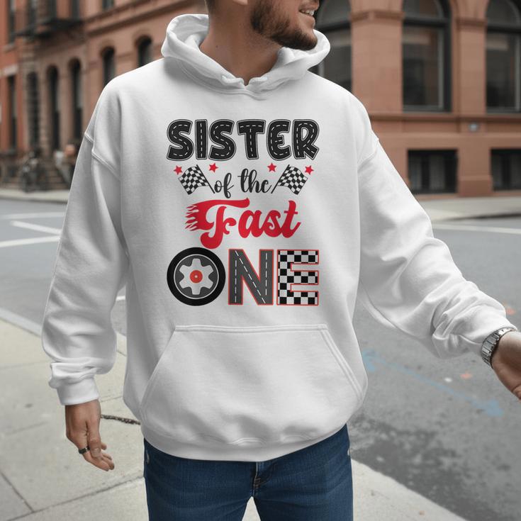 Sister Of The Fast One Car Racing Dad 1St Birthday Boy Men Hoodie Sister Of The Fast One Car Racing Dad 1St Birthday Boy Men Hoodie