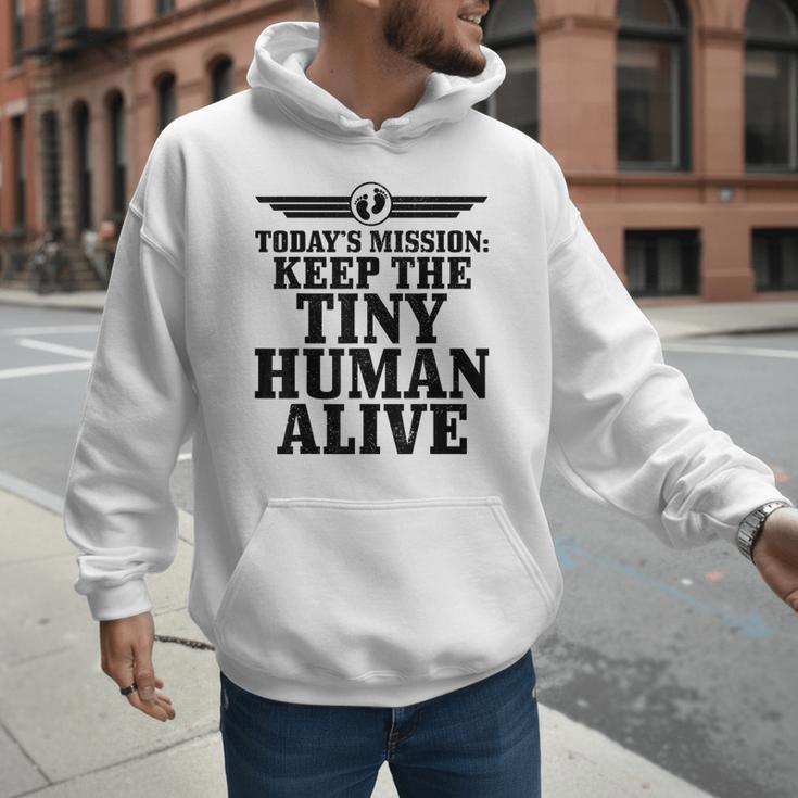 Today's Mission Keep Tiny Human Alive Father's Day Dad Men Hoodie
