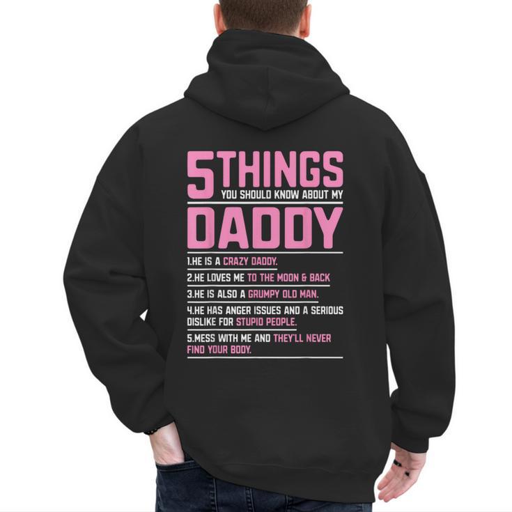 5 Things You Should Know About My Daddy Fathers Day Men's Hoodie Back Print
