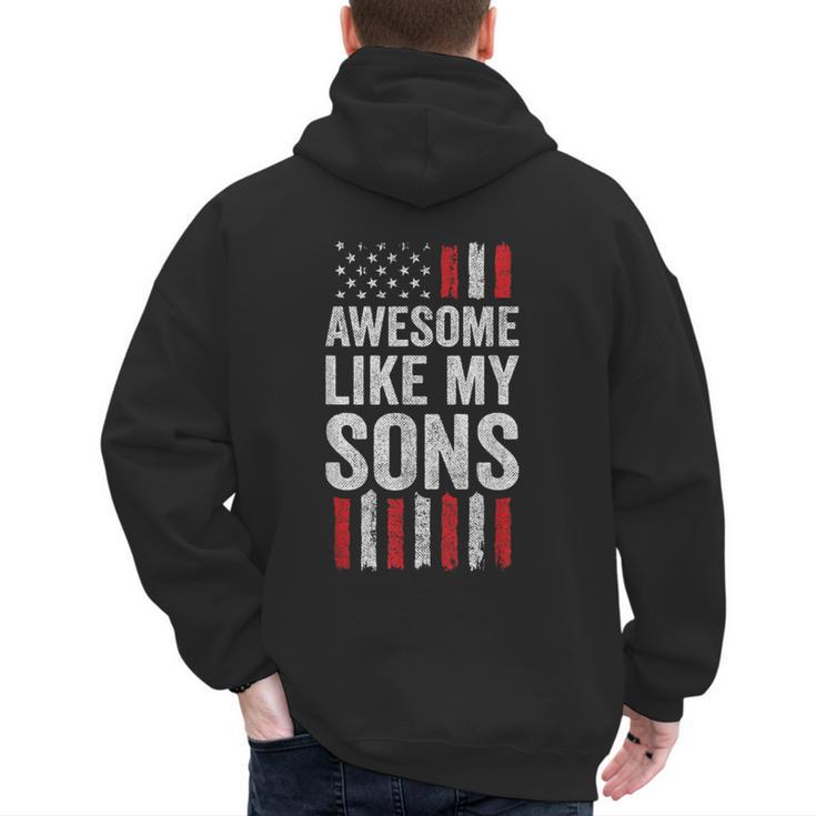 American Flag Dad Mom Awesome Like My Sons Men's Hoodie Back Print