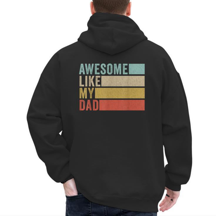 Awesome Like My Dad Men's Hoodie Back Print