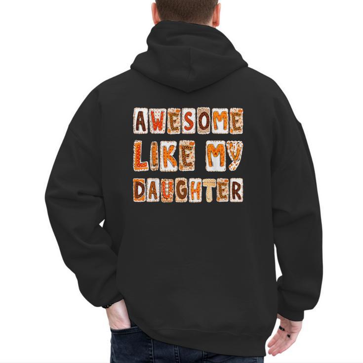Awesome Like My Daughter For Men Dad Fathers Day Men's Hoodie Back Print