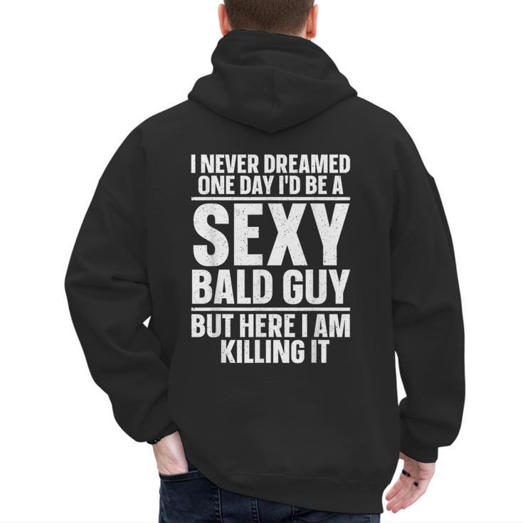 Bald Guy Art For Men Dad Sexy Bald People Bald Man Men's Hoodie Back Print