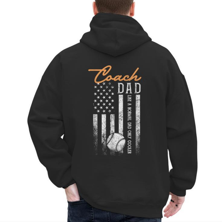 Baseball Coach Dad Like A Normal Dad Only Cooler USA Flag Men's Hoodie Back Print
