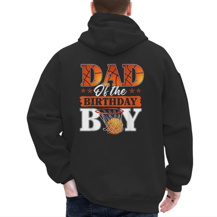 Basketball DAD Of The Birthday Boy Family Matching Men's Hoodie Back Print