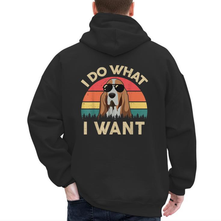 Basset Hound Shirts I Do What I Want Basset Hound Dad Men's Hoodie Back Print