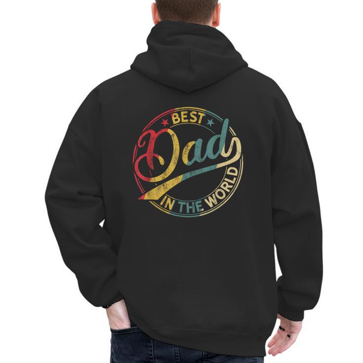 Best Dad In The World Father's Day Vintage Dad Men's Hoodie Back Print