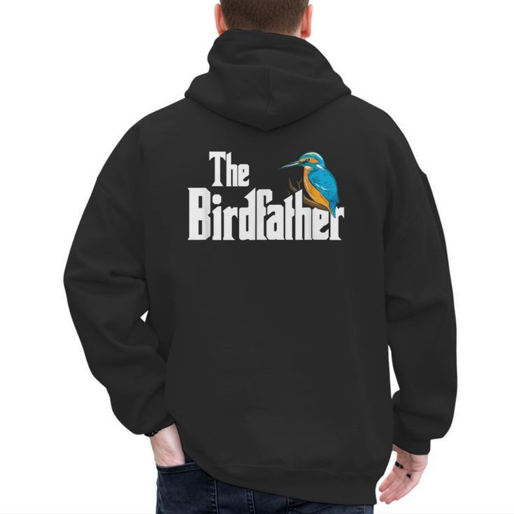 The Bird Father Bird Watching Meme Birder Dad Men's Hoodie Back Print
