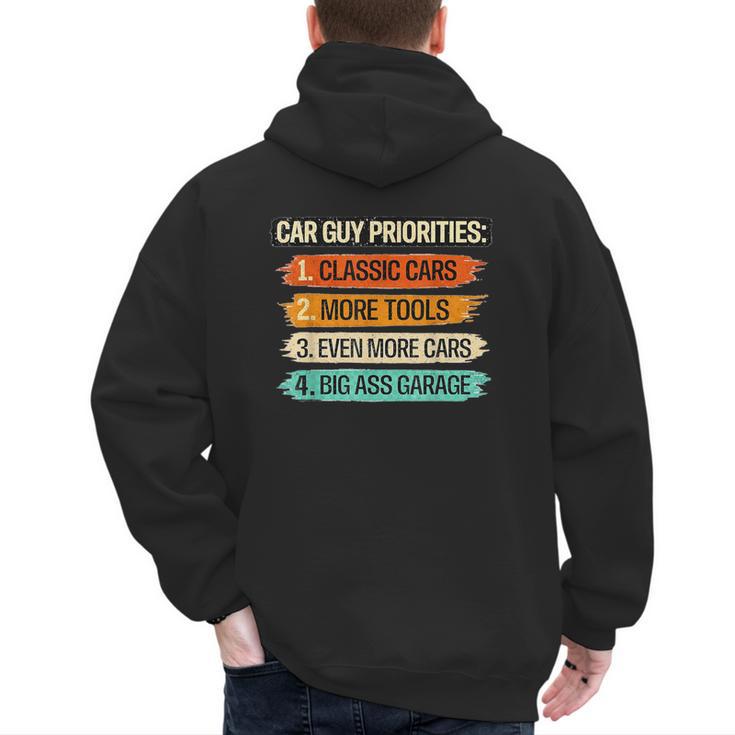 Car Guy Priorities Cars Garage Lover For Men Dad Men's Hoodie Back Print