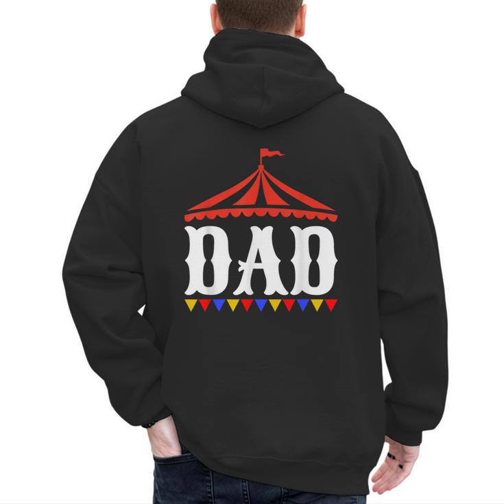 Circus Dad Of The Birthday Boy & Girl Carnival Family Outfit Men's Hoodie Back Print