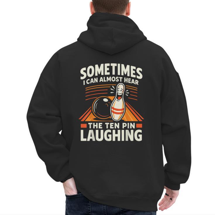 Cool Bowling Men Dad Bowler Fun Crazy Best Bowling Men's Hoodie Back Print