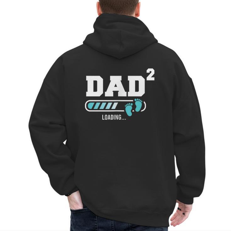Dad 2 Second Time Dad Dad Of Two Men's Hoodie Back Print