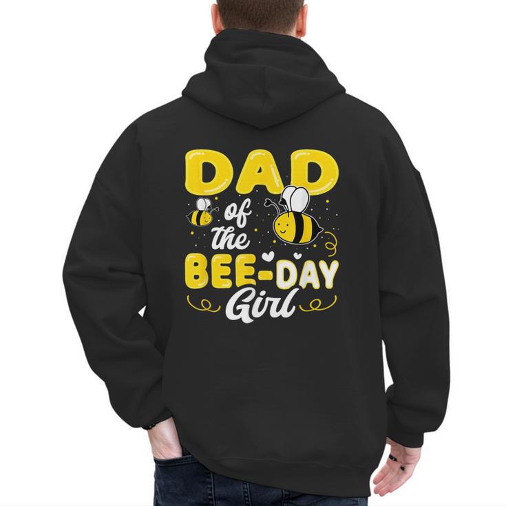 Dad Of The Bee Day Girl Hive Party Matching Birthday Sweet Men's Hoodie Back Print
