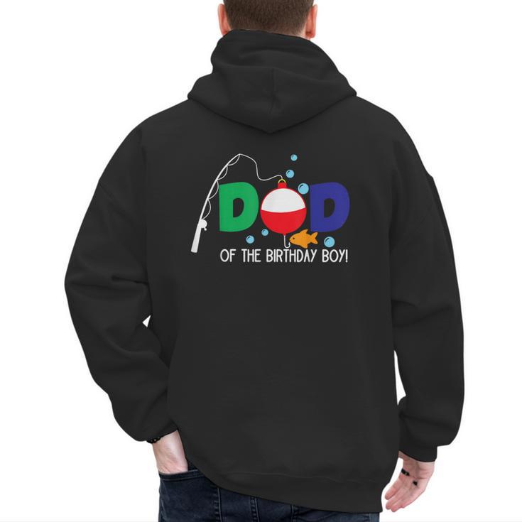 Dad Of The Big One Fishing Boy First Birthday Ofishally Men's Hoodie Back Print