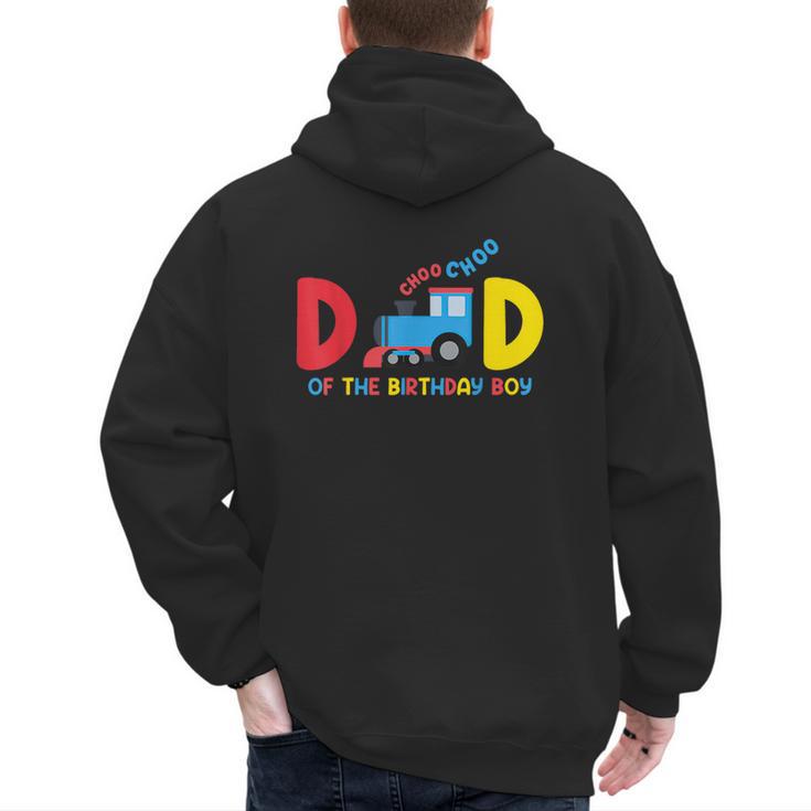 Dad Of The Birthday Boy Choo Choo Train Family Matching Men's Hoodie Back Print