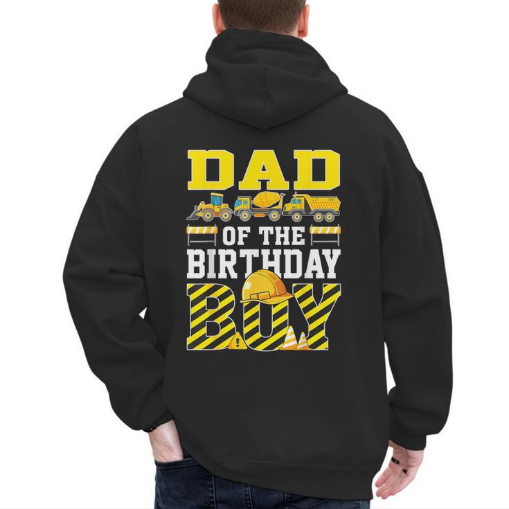 Dad Of The Birthday Boy Construction Truck Men's Hoodie Back Print