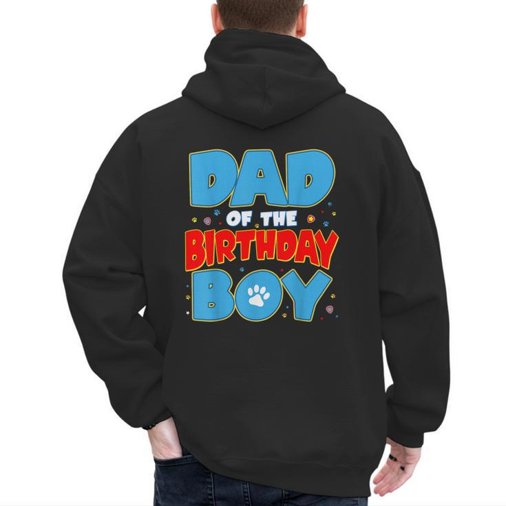Dad Of The Birthday Boy Dog Lover Birthday Family Men's Hoodie Back Print