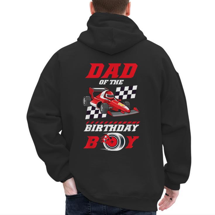 Dad Of The Birthday Boy Pit Crew Race Car Matching Family Men's Hoodie Back Print