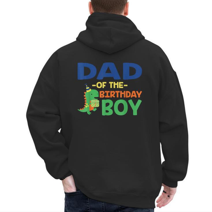 Dad Of The Birthday For Boy Saurus Rex Dinosaur Party Men's Hoodie Back Print