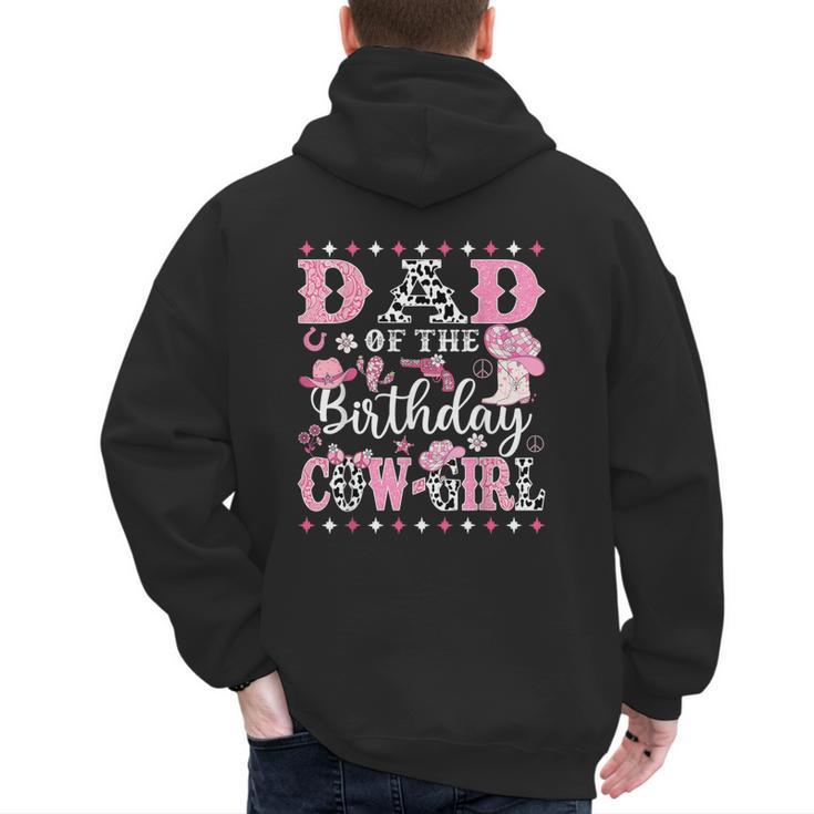 Dad Of The Birthday CowGirl Rodeo CowGirl Birthday Men's Hoodie Back Print